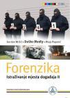 Forenzika: Istraživanje mjesta događaja II Forenzika: Istraživanje mjesta događaja II