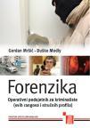 Forenzika: Operativni podsjetnik za kriminaliste (svih rangova i stručnih profila) Forenzika: Operativni podsjetnik za kriminaliste (svih rangova i stručnih profila)