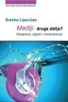Mediji - druga zbilja?
