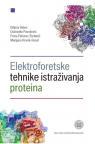 Elektroforetske tehnike istraživanja proteina Elektroforetske tehnike istraživanja proteina