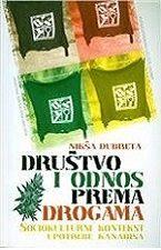 Društvo i odnos prema drogama