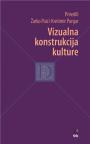 Vizualna konstrukcija kulture Vizualna konstrukcija kulture