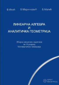 Linearna algebra i analitička geometrija, zbirka zadataka