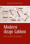 Moderni dizajn šabloni: Kroz realne C# primere Moderni dizajn šabloni: Kroz realne C# primere