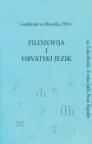Filozofija i hrvatski jezik Filozofija i hrvatski jezik
