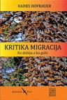 Kritika migracija: Ko dobija a ko gubi Kritika migracija: Ko dobija a ko gubi