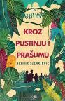 Kroz pustinju i prašumu Kroz pustinju i prašumu