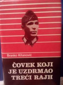 COVEK KOJI JE UZDRMAO TRECI RAJH