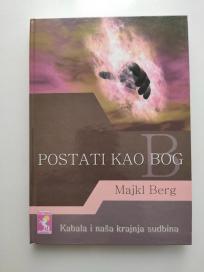 Postati kao Bog Kabala i naša sudbina