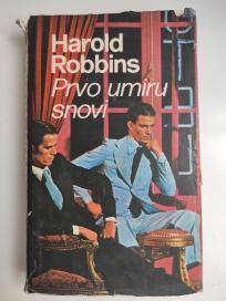 Prvo umiru snovi