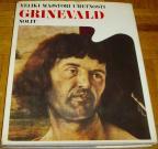VELIKI MAJSTORI UMETNOSTI : GRINEVALD