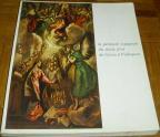 LA PEINTURE ESPAGNOLE D`OR DE GRECO A VELAZQUEZ