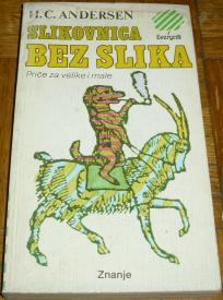 SLIKOVNICA BEZ SLIKA: PRIČE ZA VELIKE I MALE