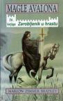 Magle Avalona: Zarobljenik u hrastu (četvrta knjiga) Magle Avalona: Zarobljenik u hrastu (četvrta knjiga)