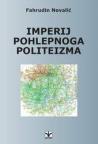 Imperij pohlepnoga politeizma Imperij pohlepnoga politeizma
