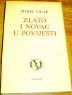 ZLATO I NOVAC U POVIJESTI 1450-1920