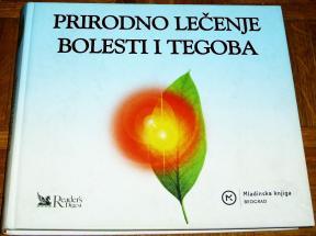 PRIRODNO LEČENJE BOLESTI I TEGOBA