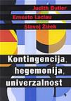 Kontingencija, hegemonija, univerzalnost Kontingencija, hegemonija, univerzalnost