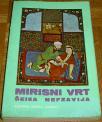 MIRISNI VRT ŠEIKA NEFZAVIJA : ARAPSKA KNJIGA LJUBAVI