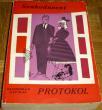 SVAKODNEVNI PROTOKOL : KAKO DA SE PONAŠAMO?