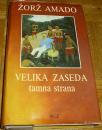 VELIKA ZASEDA : TAMNA STRANA