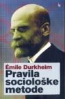 Pravila sociološke metode Pravila sociološke metode