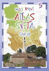 Moj prvi atlas sveta 5: Srbija Moj prvi atlas sveta 5: Srbija