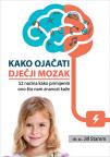 Kako ojačati dječji mozak