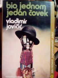 BIO JEDNOM JEDAN COVEK - roman
