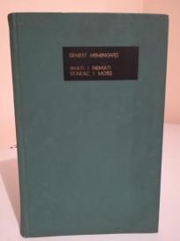 IMATI I NEMATI  -  STARAC I MORE