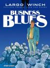 Largo Winch 4: Business Blues Largo Winch 4: Business Blues