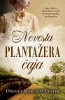 Nevesta plantažera čaja Nevesta plantažera čaja