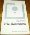 STRAHOVI KOD DECE