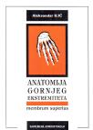 Anatomija čoveka: Gornji ekstremiteti Anatomija čoveka: Gornji ekstremiteti