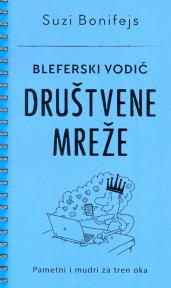 Bleferski vodič: Društvene mreže