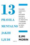 13 pravila mentalno jakih ljudi 13 pravila mentalno jakih ljudi