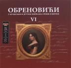 Obrenovići u muzejskim i drugim zbirkama Srbije VI, meki povez Obrenovići u muzejskim i drugim zbirkama Srbije VI, meki povez