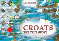 Croats: The true story