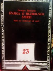 KNJIGA O BEZBOLNOJ SMRTI - kako ne strahovati od smrti