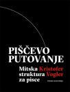 Piščevo putovanje: Mitska struktura za pisce