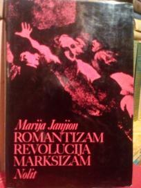 ROMANTIZAM REVOLUCIJA MARKSIZAM
