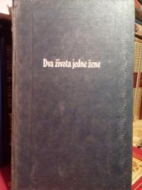 DVA ZIVOTA JEDNE ZENE