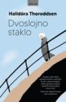 Dvoslojno staklo Dvoslojno staklo