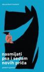 Nasmijati psa i sedam novih priča Nasmijati psa i sedam novih priča