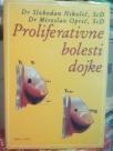 PROLIFERATIVNE BOLESTI DOJKE