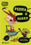 Aca i čudovišta: Pesma o parku Aca i čudovišta: Pesma o parku