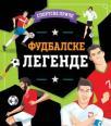 Sportske priče: Fudbalske legende Sportske priče: Fudbalske legende