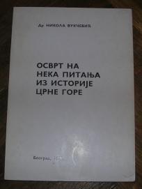 Osvrt na neka pitanja iz istorije Crne Gore