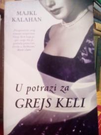 U POTRAZI ZA GREJS KELI