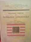 NOUVEAU PRECIS DE PATHOLOGIE CHIRURGICALE  -I